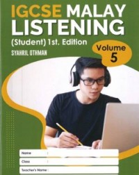 IGCSE MALAY LISTENING (STUDENT) EDISI 1-VOL.5 (ISBN: 9789671967652) IGCSE MALAY LISTENING (STUDENT) EDISI 1-VOL.5 (ISBN: 9789671967652)