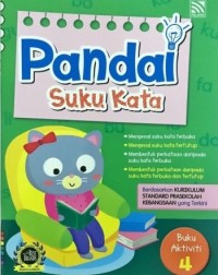 Pandai Suku Kata Buku Aktiviti 4 (ISBN: 9789672353102) Pandai Suku Kata Buku Aktiviti 4 (ISBN: 9789672353102)