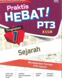 PRAKTIS HEBAT PT3 SEJARAH TINGKATAN 1 (ISBN: 9789672427346) PRAKTIS HEBAT PT3 SEJARAH TINGKATAN 1 (ISBN: 9789672427346)