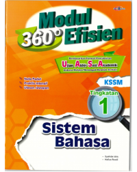MODUL 360 EFISIEN KSSM SISTEM BAHASA TINGKATAN 1 (ISBN: 9789672529651) MODUL 360 EFISIEN KSSM SISTEM BAHASA TINGKATAN 1 (ISBN: 9789672529651)