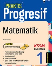 Tingkatan 1 Praktis Progresif Matematik (Dwibahasa) (ISBN: 9789672546351)
