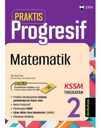 Tingkatan 2 Praktis Progresif Matematik (Dwibahasa) (ISBN: 9789672546405)