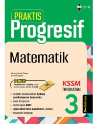 Tingkatan 3 Praktis Progresif Matematik (Dwibahasa) (ISBN: 9789672546450)