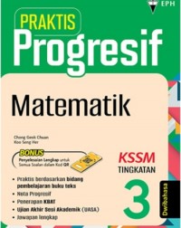Tingkatan 3 Praktis Progresif Matematik (Dwibahasa) (ISBN: 9789672546450)