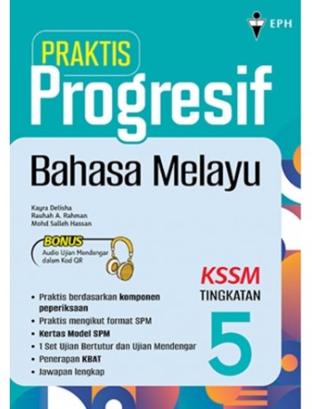 PRAKTIS PROGRESIF BAHASA MELAYU KSSM TINGKATAN 5 (ISBN: 9789672546948)