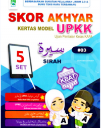 SKOR AKHYAR KERTAS MODEL UPKK SIRAH #03 (ISBN: 9789672852933)