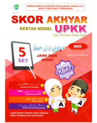 SKOR AKHYAR KERTAS MODEL UPKK JAWI DAN KHAT #05 (ISBN: 9789672852957)