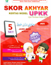 SKOR AKHYAR KERTAS MODEL UPKK JAWI DAN KHAT #05 (ISBN: 9789672852957)