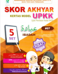 SKOR AKHYAR KERTAS MODEL UPKK IBADAH #07 (ISBN: 9789672852971)