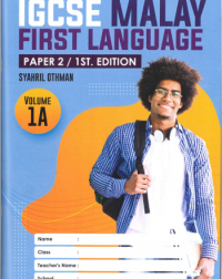 IGCSE MALAY FIRST LANGUAGE PAPER 2,1ST . EDITION VOLUME 1A (ISBN: 9789672868118) IGCSE MALAY FIRST LANGUAGE PAPER 2,1ST . EDITION VOLUME 1A (ISBN: 9789672868118)