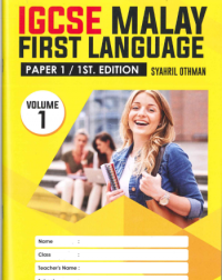 IGCSE MALAY FIRST LANGUAGE PAPER 1,1ST . EDITION VOLUME 1 (ISBN: 9789672868217) IGCSE MALAY FIRST LANGUAGE PAPER 1,1ST . EDITION VOLUME 1 (ISBN: 9789672868217)