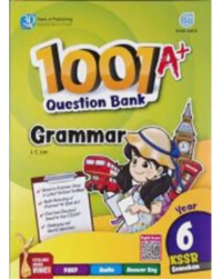 1001 A+ QUESTION BANK YEAR 6 - GRAMMAR (ISBN: 9789674667429)
