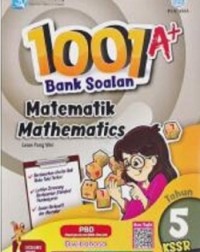 1001 BANK SOALAN MATEMATIK DWIBAHASA TAHUN 5 (ISBN: 9789674667504) 1001 BANK SOALAN MATEMATIK DWIBAHASA TAHUN 5 (ISBN: 9789674667504)