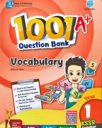 BUKU KERJA / LATIHAN 1001 A+ QUESTION BANK VOCABULARY YEAR 1 (ISBN: 9789674668327) BUKU KERJA / LATIHAN 1001 A+ QUESTION BANK VOCABULARY YEAR 1 (ISBN: 9789674668327)