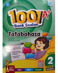 1001 A+ BANK SOALAN TATABAHASA TAHUN 2 (ISBN: 9789674668747) 1001 A+ BANK SOALAN TATABAHASA TAHUN 2 (ISBN: 9789674668747)
