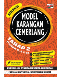 KOLEKSI MODEL KARANGAN CEMERLANG TAHAP 2 (TAHUN 4, 5 dan 6) (ISBN: 9789674707347)