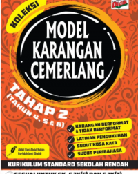 KOLEKSI MODEL KARANGAN CEMERLANG TAHAP 2 (TAHUN 4, 5 dan 6) (ISBN: 9789674707347) KOLEKSI MODEL KARANGAN CEMERLANG TAHAP 2 (TAHUN 4, 5 dan 6) (ISBN: 9789674707347)