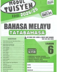 MODUL TUISYEN BAHASA MELAYU TATABAHASA EDISI 2024/2025 TAHUN 6 (ISBN: 9789674707750) MODUL TUISYEN BAHASA MELAYU TATABAHASA EDISI 2024/2025 TAHUN 6 (ISBN: 9789674707750)
