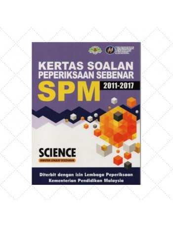 SCIENCE WORKBOOK F4 F5 KERTAS SOALAN PEPERIKSAAN SEBENAR SPM 11 17 (ISBN: 9789674900137)