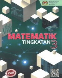 BUKU TEKS MATEMATIK TINGKATAN 3 (ISBN: 9789674900427)