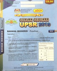KERTAS SOALAN PEPERIKSAAN SEBENAR UPSR (16 19) BAHASA INGGERIS PENULISAN (ISBN: 9789674900922) KERTAS SOALAN PEPERIKSAAN SEBENAR UPSR (16 19) BAHASA INGGERIS PENULISAN (ISBN: 9789674900922)