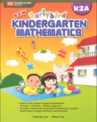 NEW EARLYBIRD KINDERGARTEN MATHEMATICS K2A (ISBN: 9789810114084)