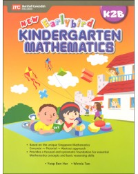 NEW EARLYBIRD KINDERGARTEN MATHEMATICS K2B (ISBN: 9789810114091) NEW EARLYBIRD KINDERGARTEN MATHEMATICS K2B (ISBN: 9789810114091)
