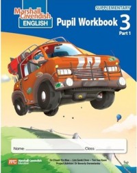 ENGLISH WORKBOOK P3 MARSHALL CAVENDISH PUPIL WORKBOOK 3 PART 1 (ISBN: 9789810114893) ENGLISH WORKBOOK P3 MARSHALL CAVENDISH PUPIL WORKBOOK 3 PART 1 (ISBN: 9789810114893)