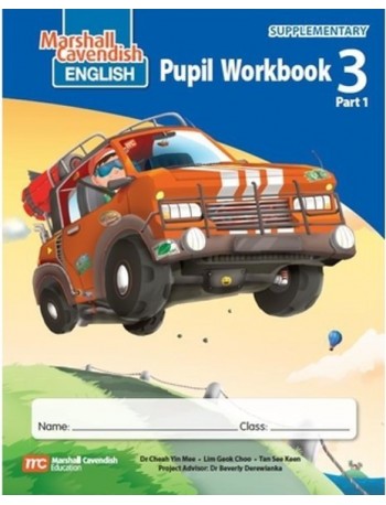 ENGLISH WORKBOOK P3 MARSHALL CAVENDISH PUPIL WORKBOOK 3 PART 1 (ISBN: 9789810114893)