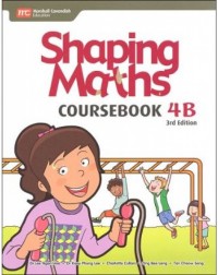 SHAPING MATHS COURSEBOOK 4B (3E)(ISBN: 9789810198954) SHAPING MATHS COURSEBOOK 4B (3E)(ISBN: 9789810198954)