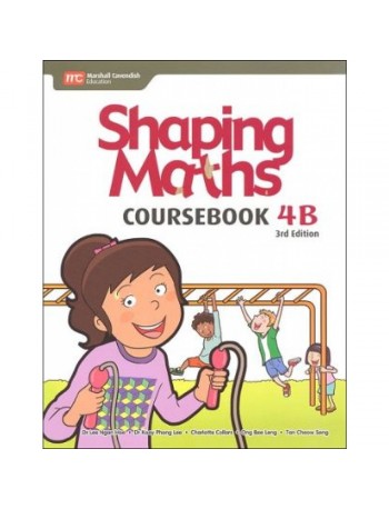 SHAPING MATHS COURSEBOOK 4B (3E)(ISBN: 9789810198954)