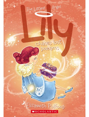 THE LITTLEST ANGEL #5: LILY CHASES LOST DREAMS(ISBN: 9789810744625)