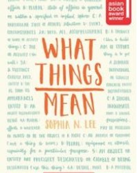 WHAT THINGS MEAN(ISBN: 9789810940546)