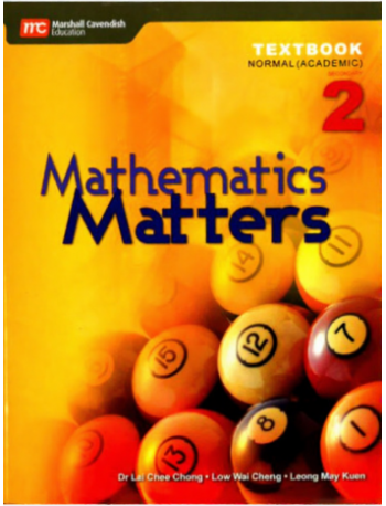 MARSHALL CAVENDISH MATHEMATICS MATTERS TEXTBOOK SECONDARY 2 (ISBN: 9789812713117)