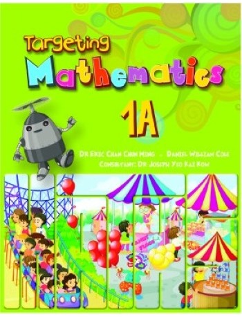 TARGETING MATHEMATICS TEXTBOOK 1A (ISBN: 9789814250863)