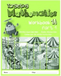 TARGETING MATHEMATICS WORKBOOK 1A PART 1 (ISBN: 9789814250887)