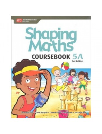 SHAPING MATHS COURSEBOOK 5A (3E)(ISBN: 9789814433693)
