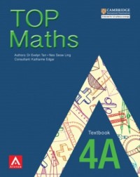 TOP MATHS 4A TEXTBOOK (ISBN: 9789814437929) TOP MATHS 4A TEXTBOOK (ISBN: 9789814437929)