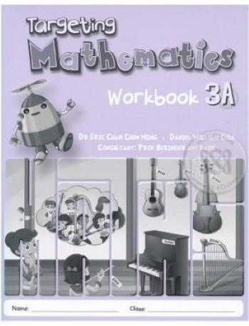 TARGETING MATHEMATICS WORKBOOK 3A (ISBN: 9789814448529)