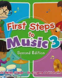 FIRST STEPS TO MUSIC PRIMARY 3 TEXTBOOK (ISBN: 9789814448567) FIRST STEPS TO MUSIC PRIMARY 3 TEXTBOOK (ISBN: 9789814448567)