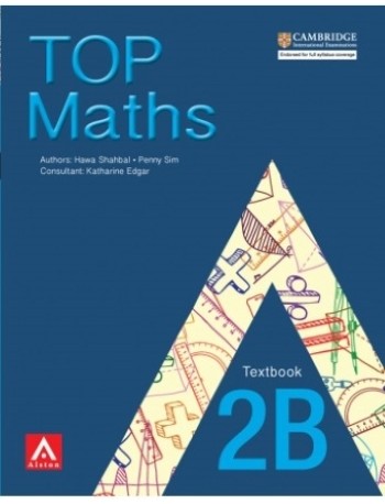 TOP MATHS 2B TEXTBOOK (ISBN: 9789814573085) TOP MATHS 2B TEXTBOOK (ISBN: 9789814573085)