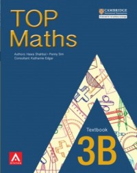 TOP MATHS 3B TEXTBOOK (ISBN: 9789814573092) TOP MATHS 3B TEXTBOOK (ISBN: 9789814573092)