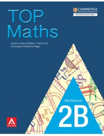 TOP MATHS 2B WORKBOOK (ISBN: 9789814573146) TOP MATHS 2B WORKBOOK (ISBN: 9789814573146)