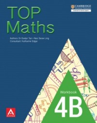 TOP MATHS 4B WORKBOOK (ISBN: 9789814573160) TOP MATHS 4B WORKBOOK (ISBN: 9789814573160)