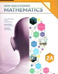 NEW DISCOVERING MATHEMATICS: TEXTBOOK. EXPRESS 2A (ISBN: 9789814658874) NEW DISCOVERING MATHEMATICS: TEXTBOOK. EXPRESS 2A (ISBN: 9789814658874)
