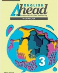 ENGLISH AHEAD SECONDARY WORKBOOK 3 - INTERNATIONAL (ISBN: 9789814823968) ENGLISH AHEAD SECONDARY WORKBOOK 3 - INTERNATIONAL (ISBN: 9789814823968)