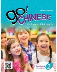 GO! CHINESE TEXTBOOK, LEVEL 2, SIMPLIFIED CHINESE, 2E (ISBN: 9789814889339)