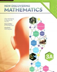 NEW DISCOVERING MATHEMATICS: TEXTBOOK. EXPRESS 3A (ISBN: 9789814895477) NEW DISCOVERING MATHEMATICS: TEXTBOOK. EXPRESS 3A (ISBN: 9789814895477)
