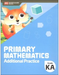 PRIMARY MATHEMATICS ADDITIONAL PRACTICE KINDERGARTEN A (ISBN: 9789814911542) PRIMARY MATHEMATICS ADDITIONAL PRACTICE KINDERGARTEN A (ISBN: 9789814911542)