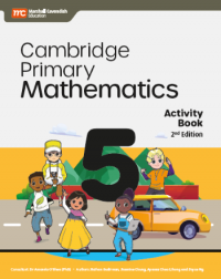 CAMBRIDGE PRIMARY MATHS ACTIVITY BOOK 5 (2E) (ISBN: 9789814911924) CAMBRIDGE PRIMARY MATHS ACTIVITY BOOK 5 (2E) (ISBN: 9789814911924)